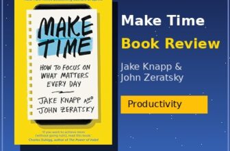Make Time Book Review – Practical Guide to Focus & Productivity