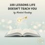 100 Lessons Life Doesn’t Teach You Review: The Hidden Rules of Life