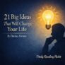 21 Big Ideas That Will Change Your Life Book Review | Darius Foroux