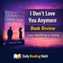 I Don’t Love You Anymore Book Review | Rithvik Singh