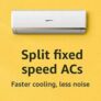 Split fixed speed AC – Hot Deals