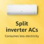 Split inverter ACs Top Picks – Hot Deals